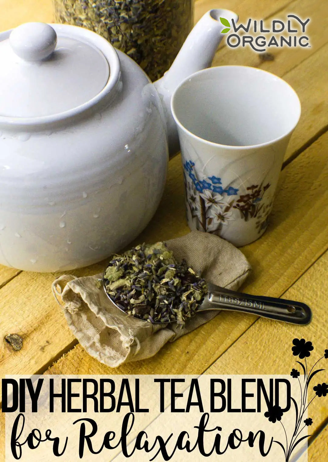 DIY-Herbal-Tea-WFNBlog-Main DIY Herbal Tea Blend For Relaxation