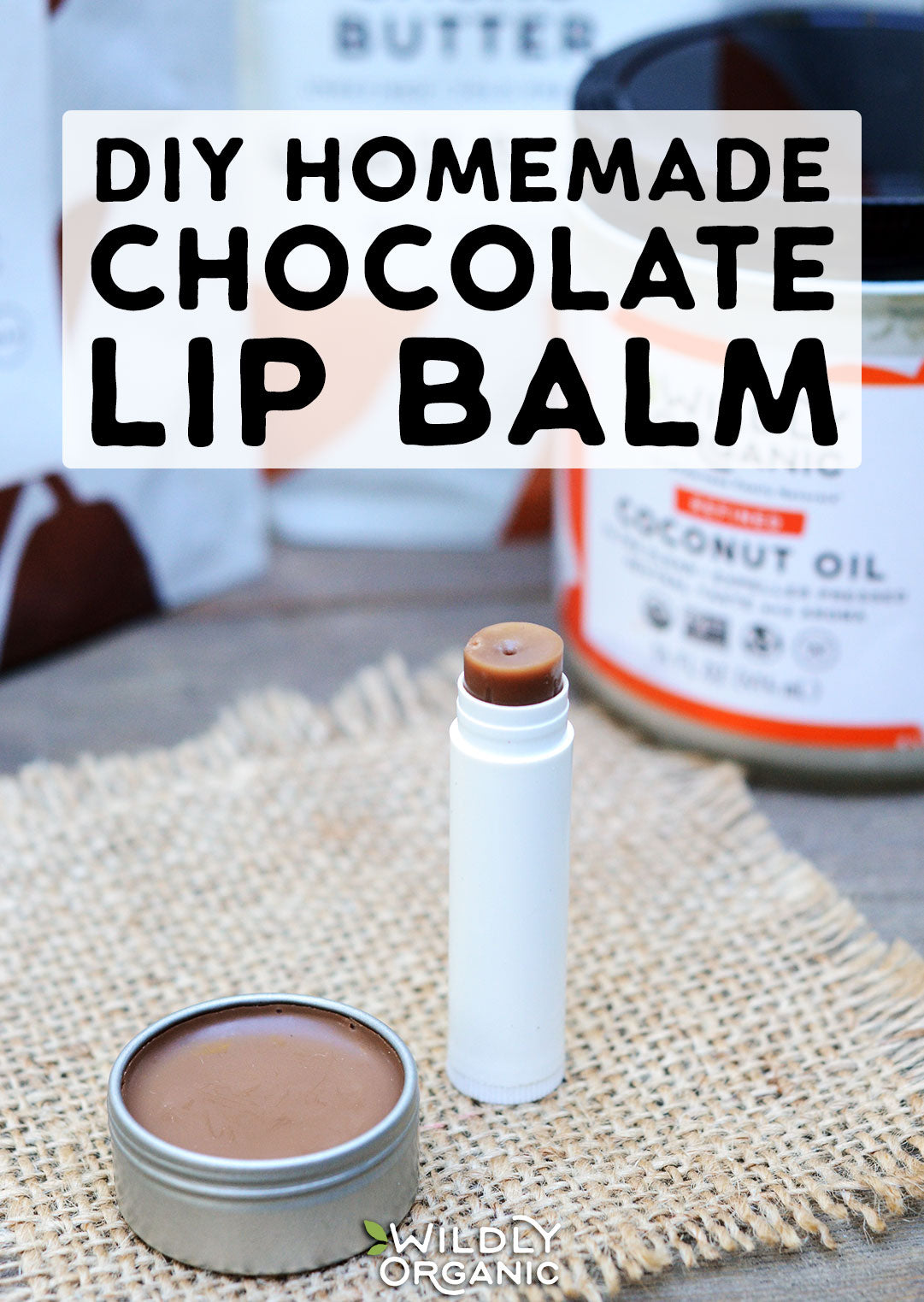 Photo of DIY homemade chocolate lip balm made with four ingredients, perfect for personal use or gifting