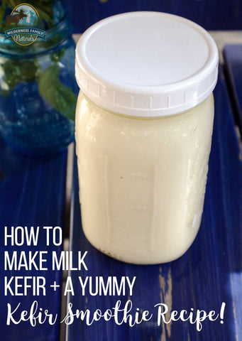 How To Make Milk Kefir + A Yummy Kefir Smoothie Recipe!