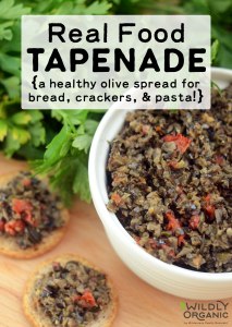 A bowl of food on a table Real Food Tapenade {a healthy olive spread for bread, crackers, & pasta!}