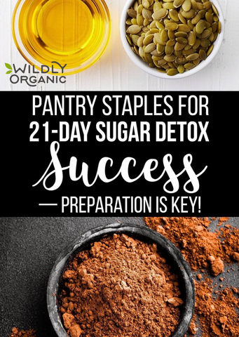 Collage photo of cacao powder, olive oil, and pumpkin seed with Pantry Staples for Sugar Detox Success text overlay.
